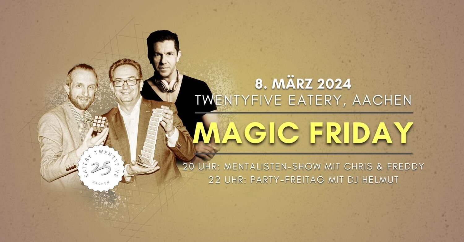 Magic Friday Aachen